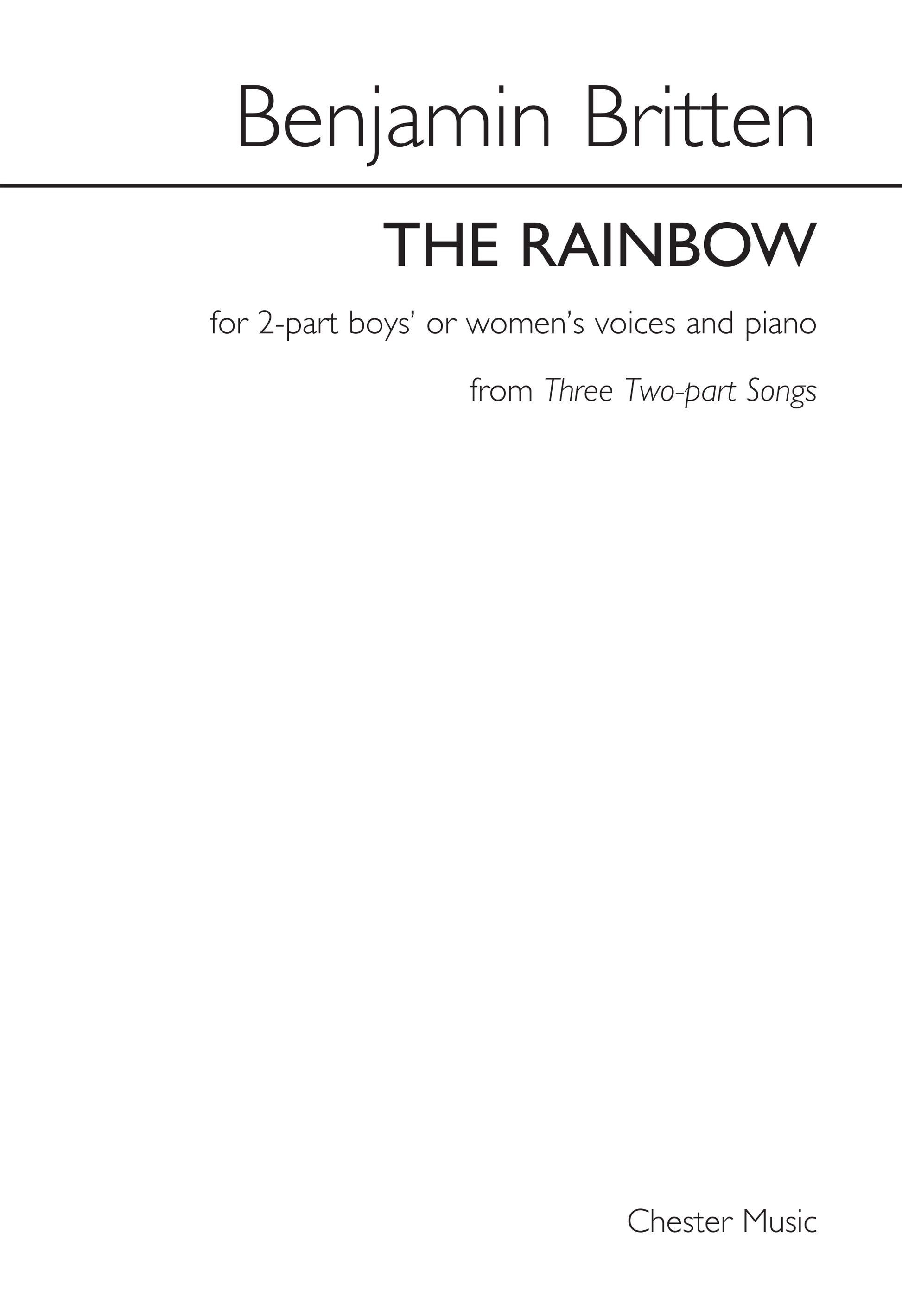 The Rainbow de Benjamin Britten, Réduction pour piano pour 2-Part Choir and Piano