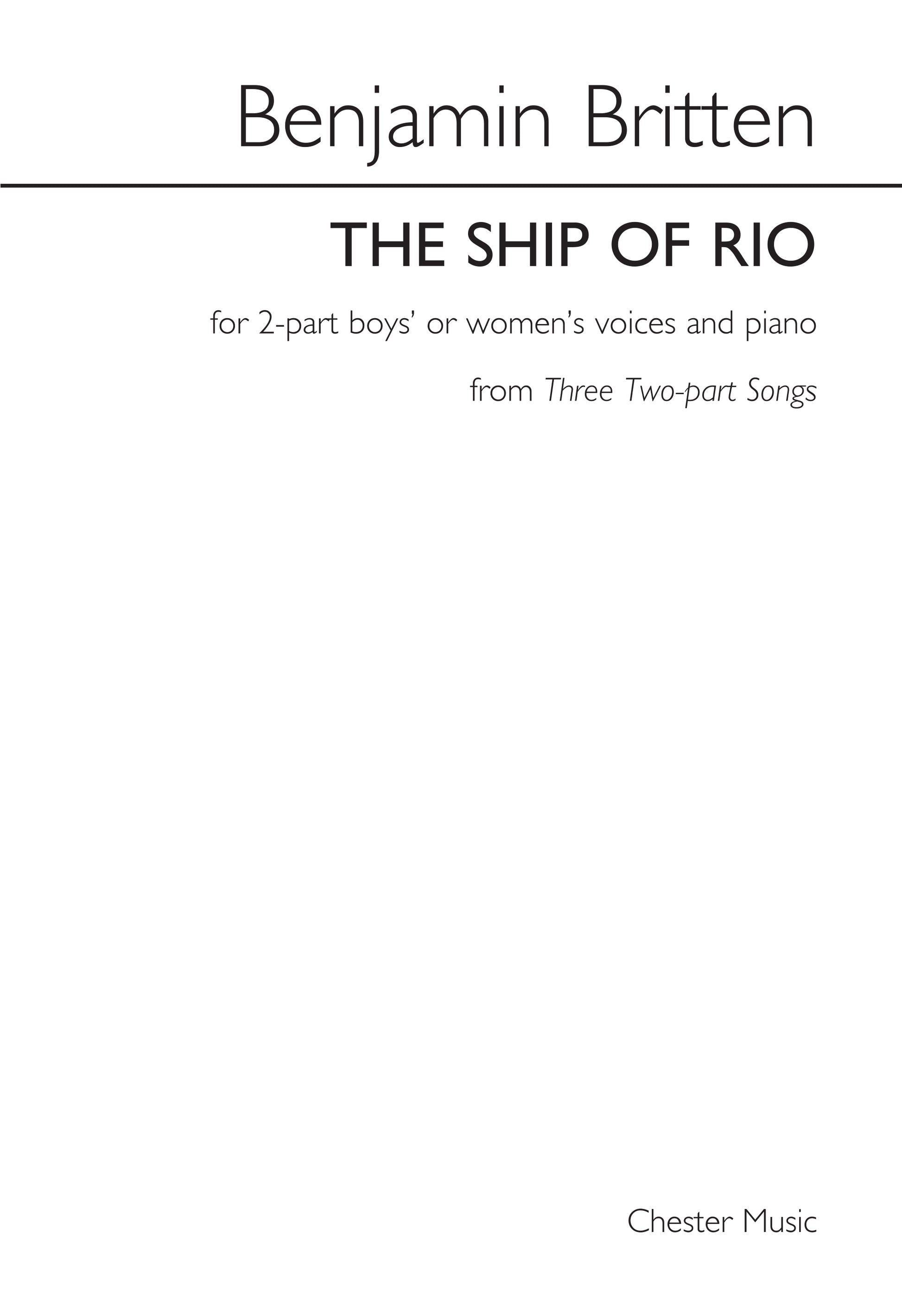 The Ship Of Rio de Benjamin Britten, Réduction pour piano pour 2-Part Choir and Piano