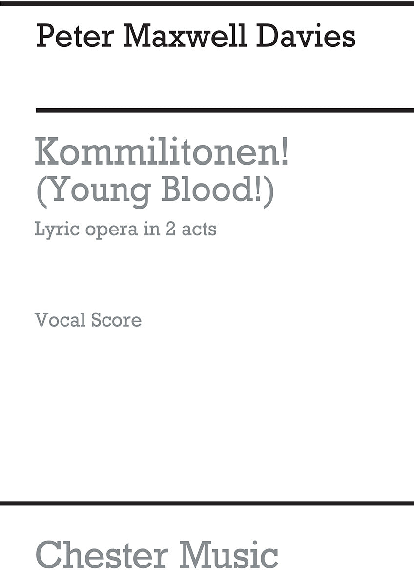 Kommilitonen! (Young Blood!) - Vocal Score de Peter Maxwell Davies, Partition pour opéra