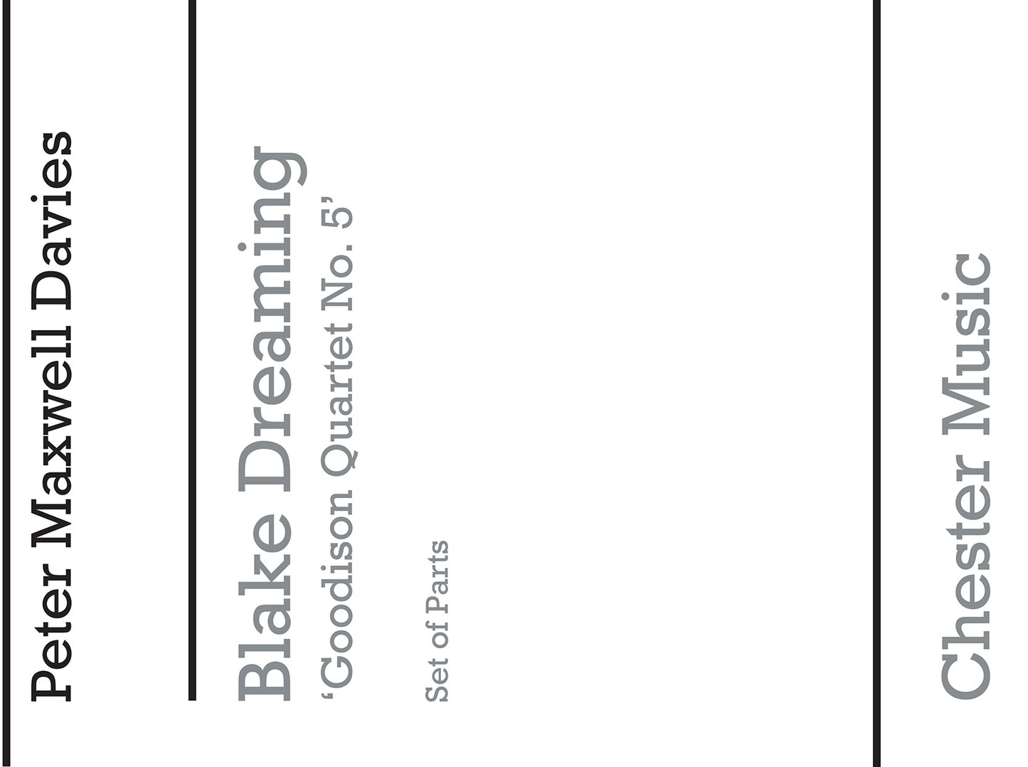 Blake Dreaming 'Goodison Quartet No.5' (Parts) de Peter Maxwell Davies, Livre pour voix de baryton et Quatuor à cordes