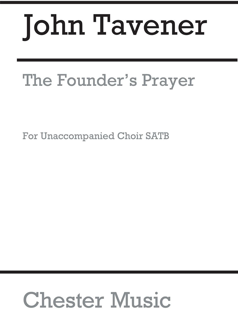 The Founder's Prayer de John Tavener, Partition chorale pour sATB