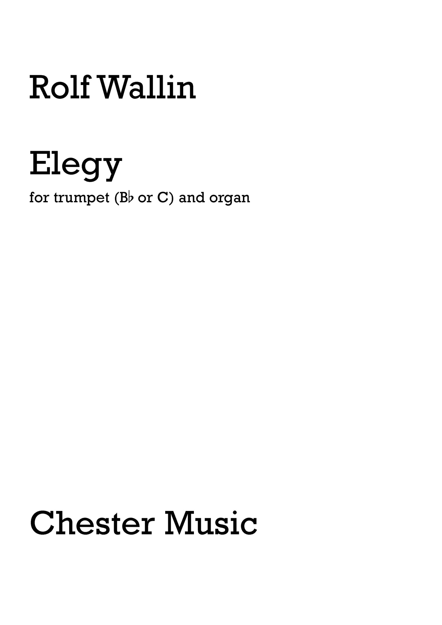 Elegy for Trumpet and Organ de Rolf Wallin, Livre pour trompette et Orgue