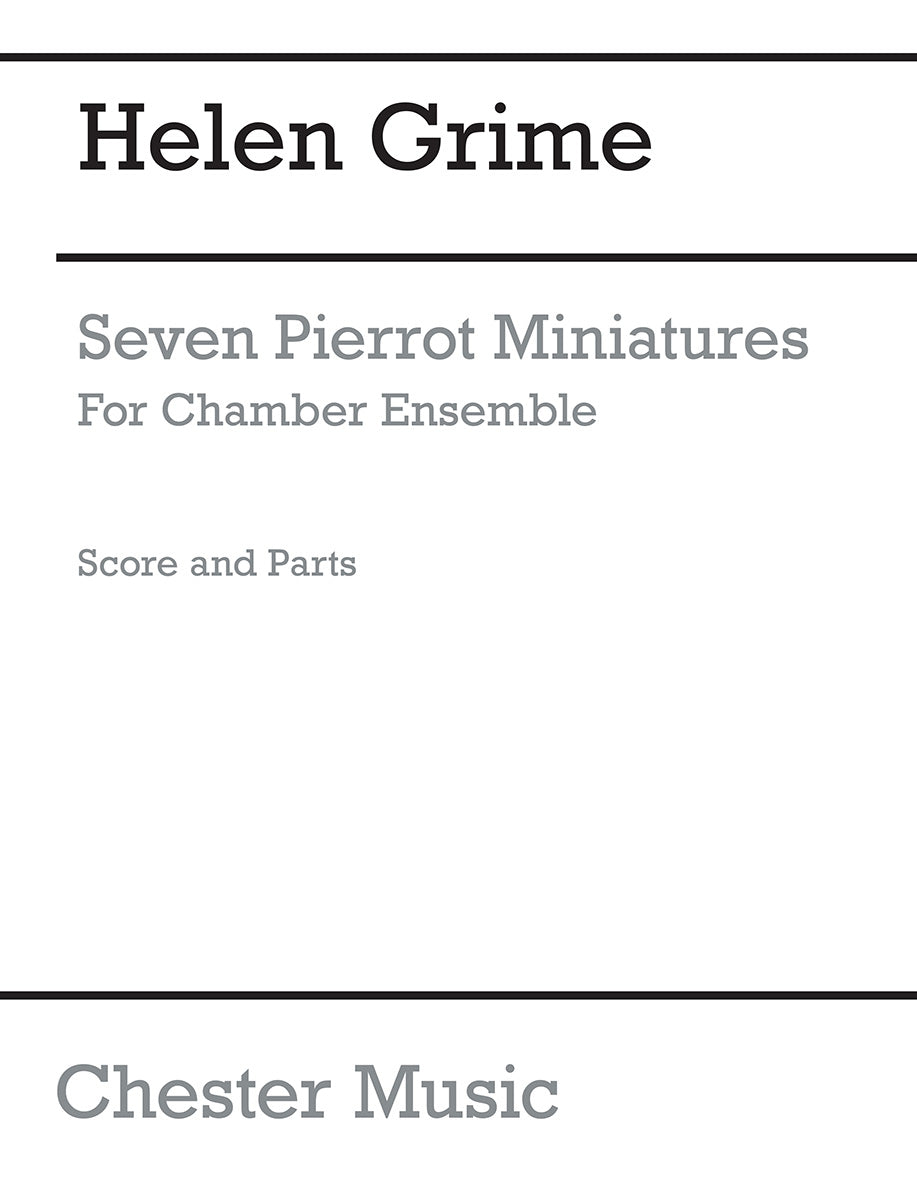 Seven Pierrot Miniatures (Piano) de Helen Grime, Partition + parties pour ensemble de chambre