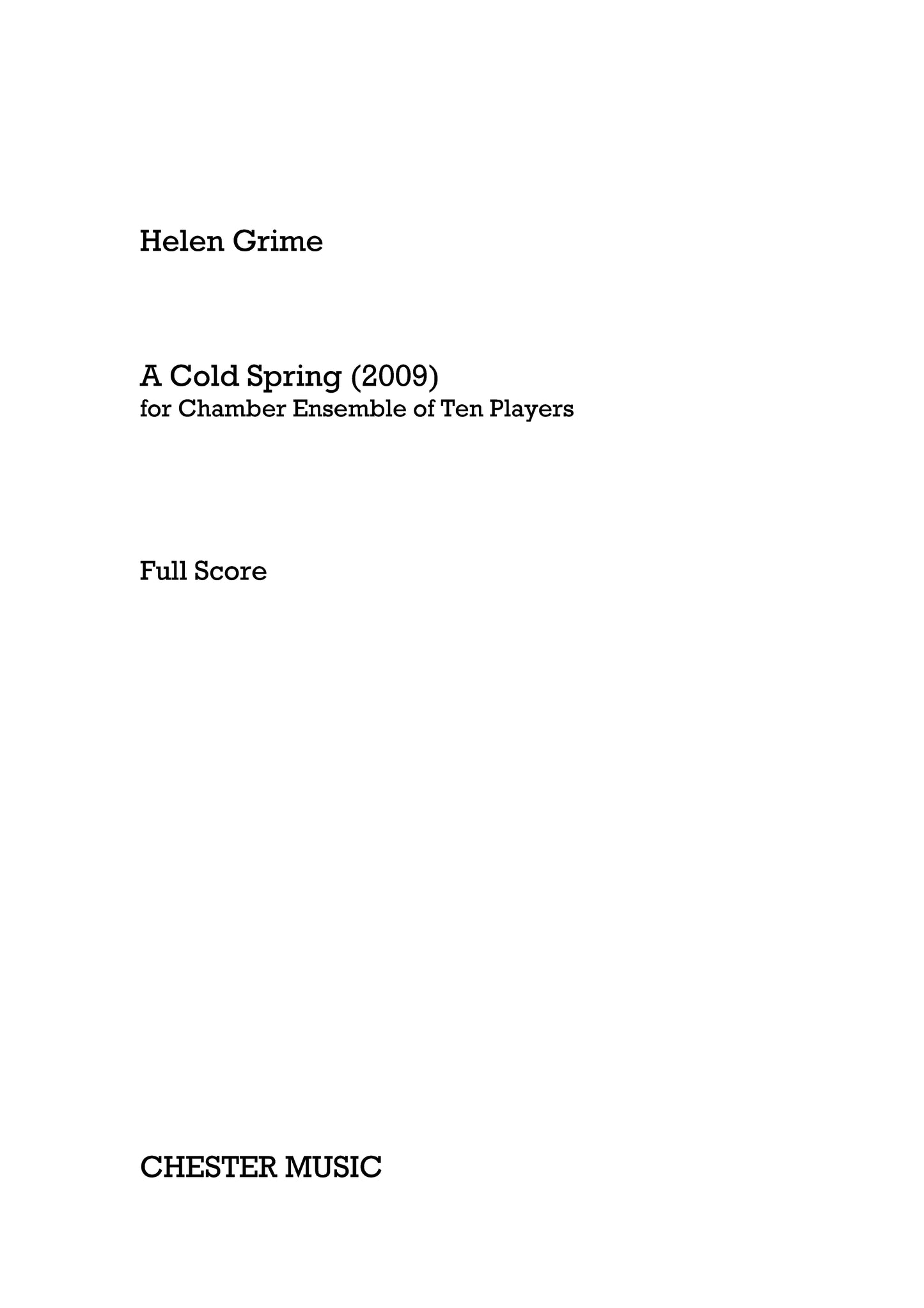 A Cold Spring de Helen Grime, Partition pour orchestre