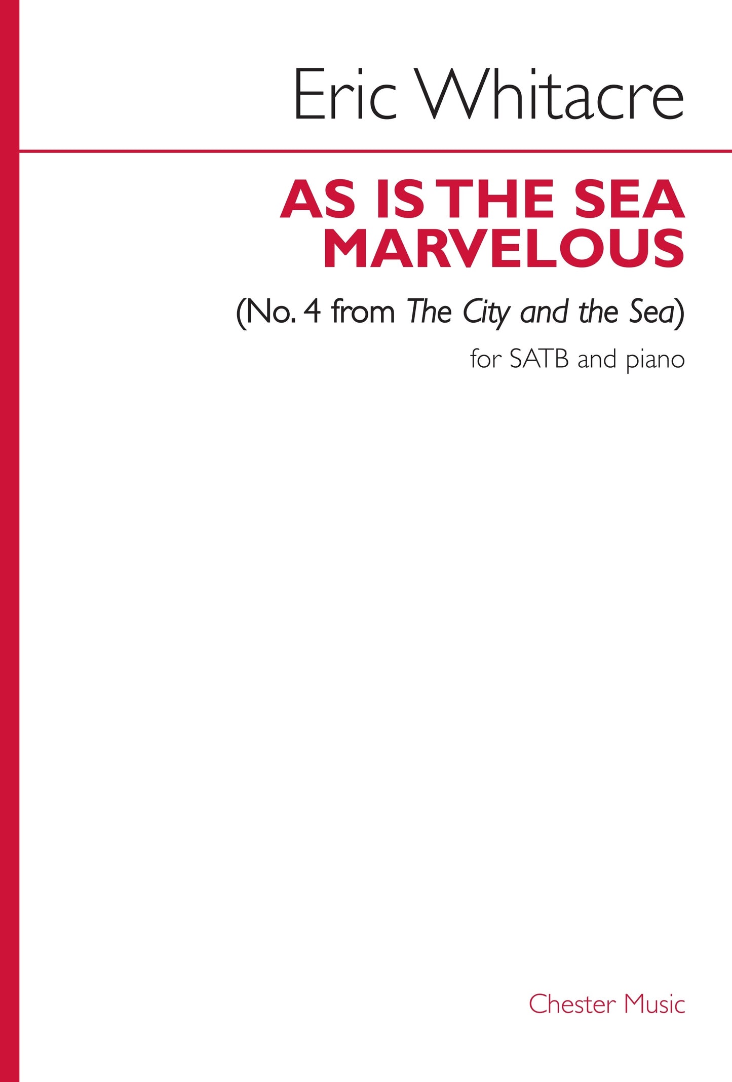 As Is The Sea Marvelous de Eric Whitacre, Partition chorale pour chœur mixte