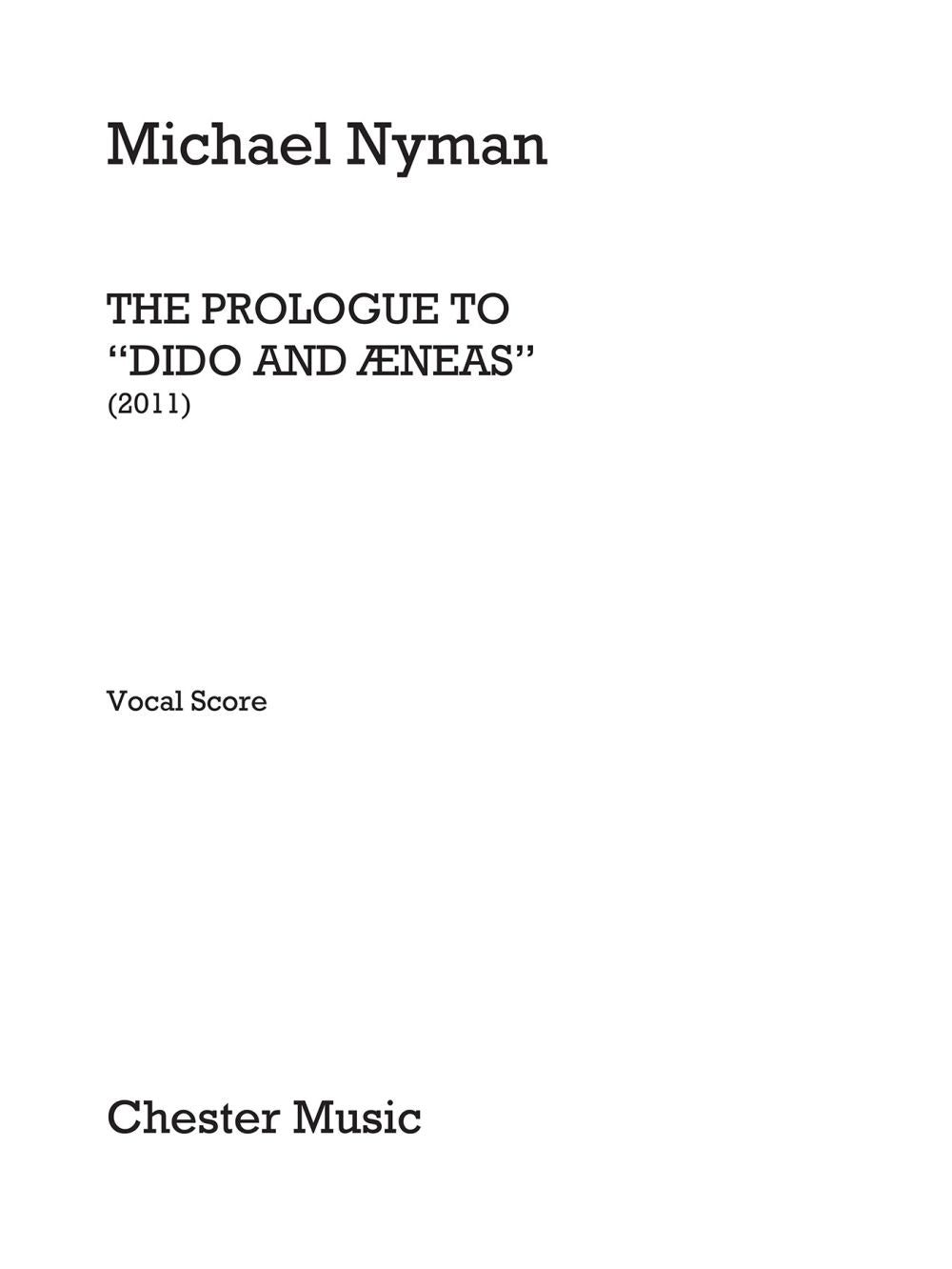The Prologue To Dido And Aeneas de Michael Nyman, Réduction pour piano pour opéra