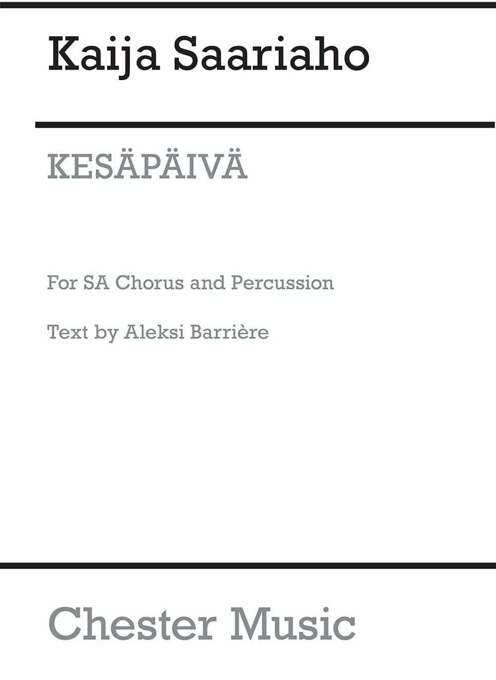 Kesäpäivä de Kaija Saariaho, Livre pour percussion et Chœur à 2 voix