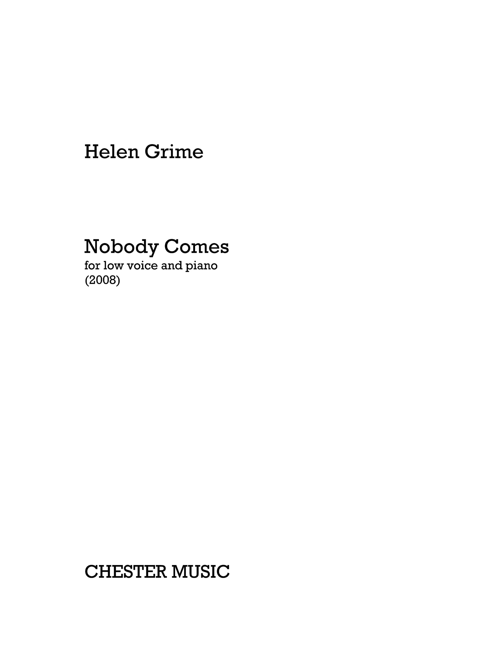 Nobody Comes (Low Voice/Piano) de Helen Grime, Livre pour voix grave et Piano