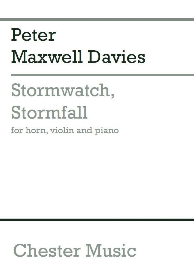 Stormwatch, Stormfall de Peter Maxwell Davies, Partition + parties pour cor et Violon et Piano