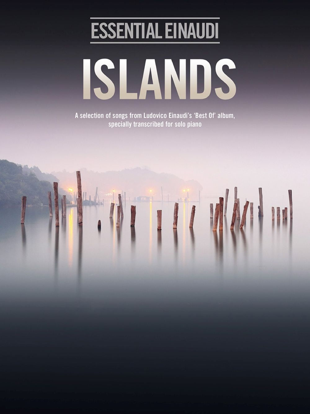 Islands - Essential Einaudi de Ludovico Einaudi, Livre pour piano