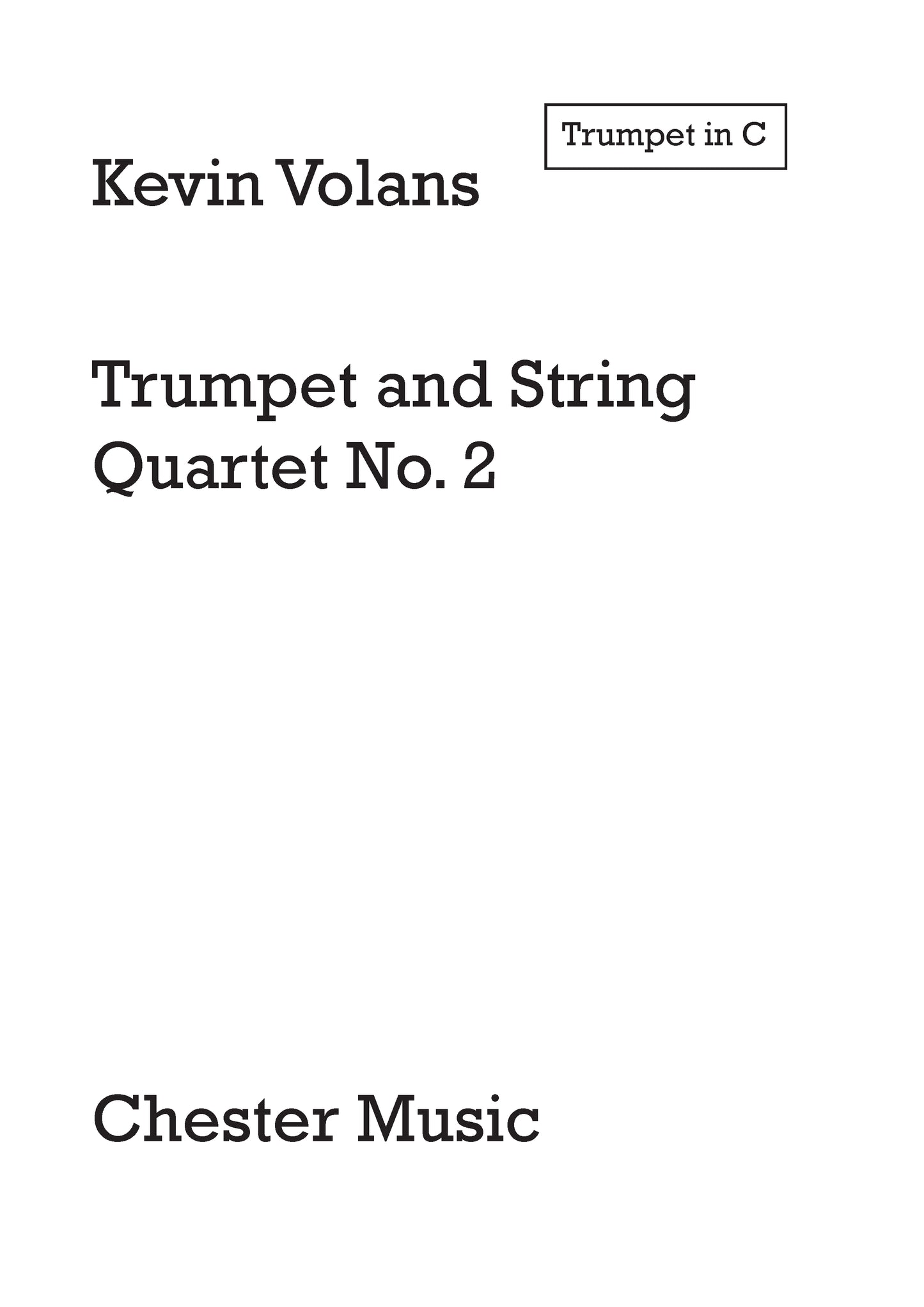 Trumpet and String Quartet No.2 (Parts) de Kevin Volans, Livre pour trompette et Quatuor à cordes