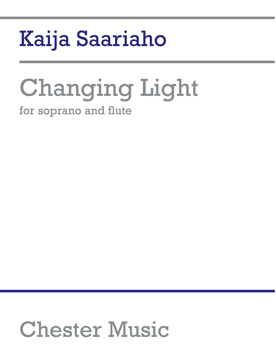 Changing Light de Kaija Saariaho, Livre pour voix de soprano et Flûte