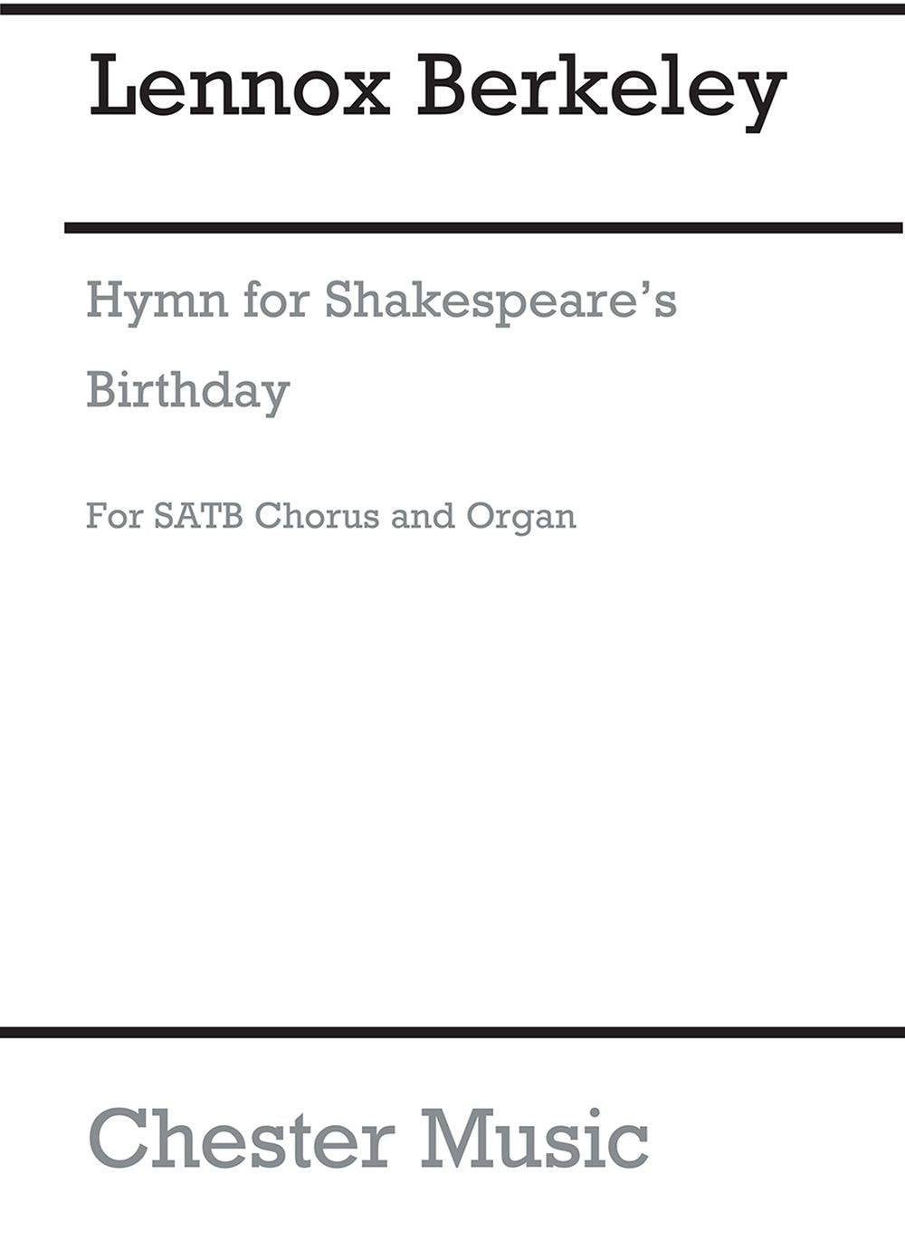 Hymn For Shakespeare's Birthday (SATB/Organ) de Lennox Berkeley, Partition chorale pour sATB et Orgue