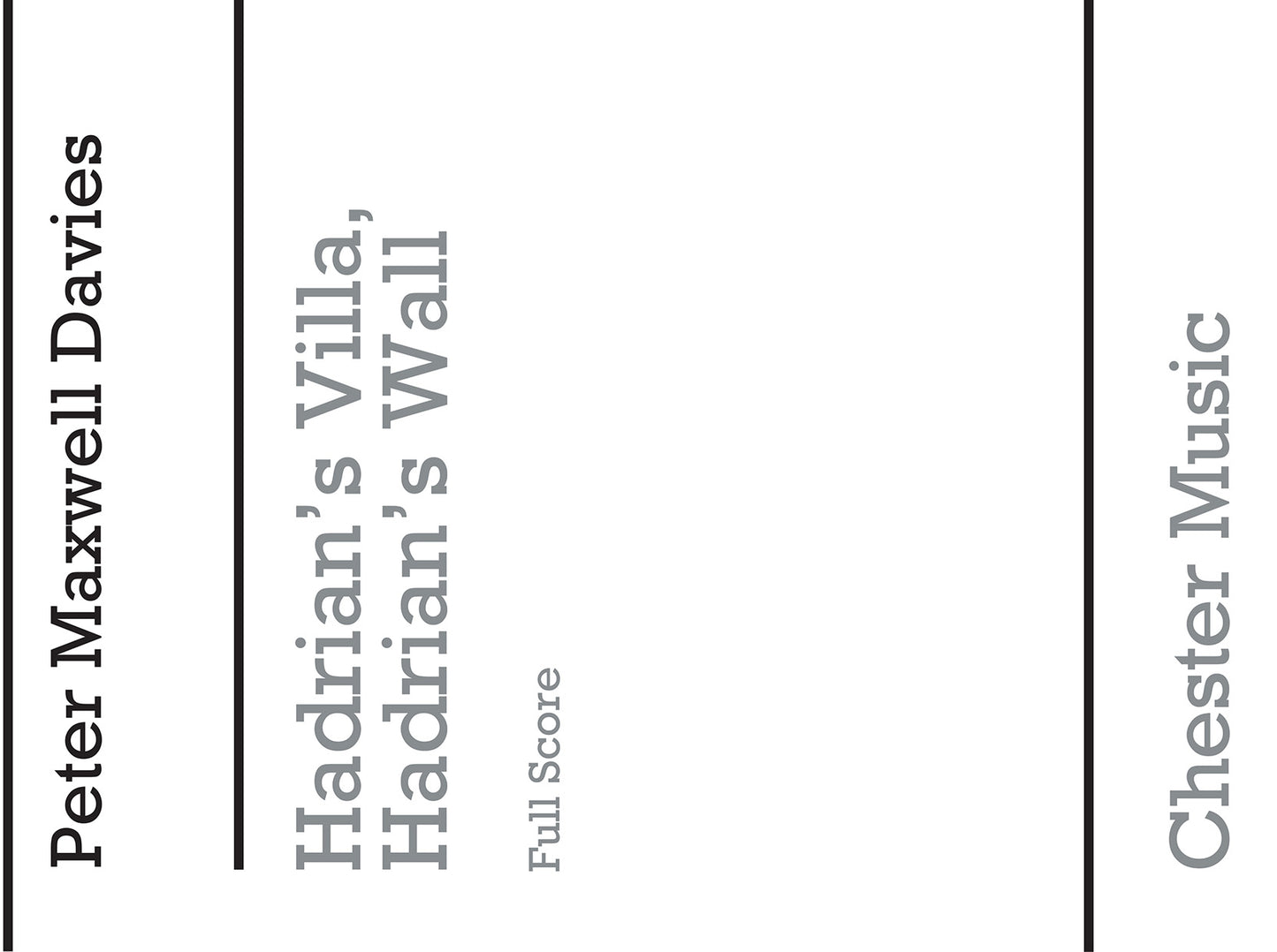 Hadrian's VIlla, Hadrian's Wall de Peter Maxwell Davies, Livre pour cornemuse et Quatuor à cordes et Piano