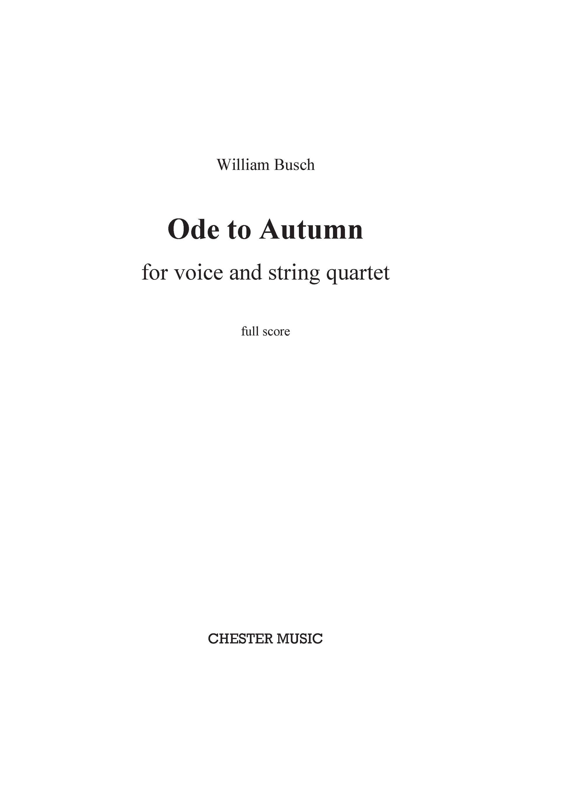 Ode To Autumn de William Busch, Partition + parties pour vocal et Quatuor à cordes