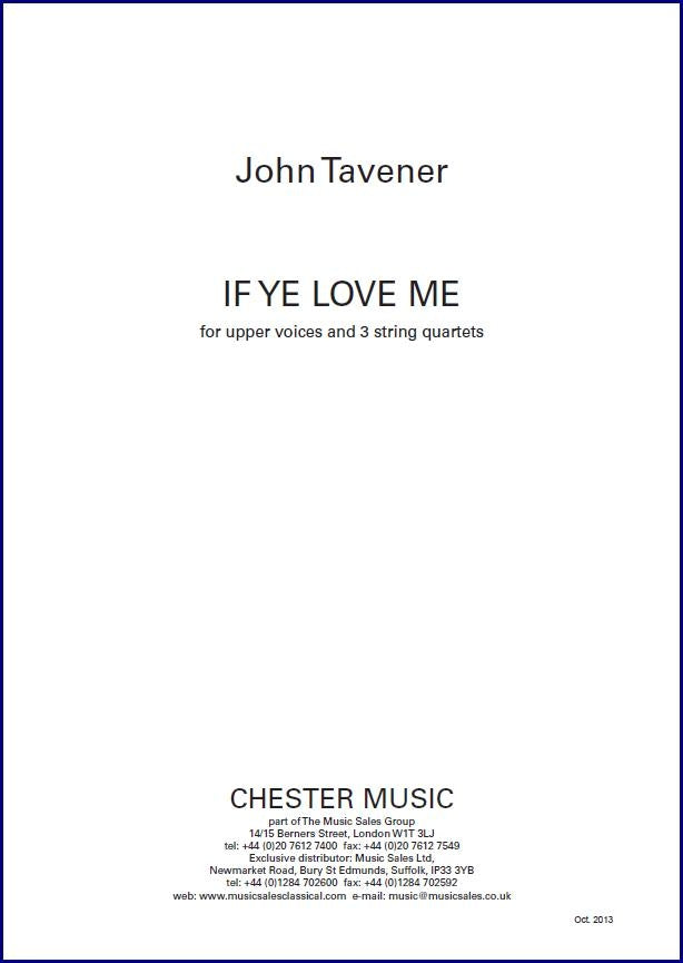 If Ye Love Me de John Tavener, Partition pour quatuor à cordes [Trio] et Voix et SSAA