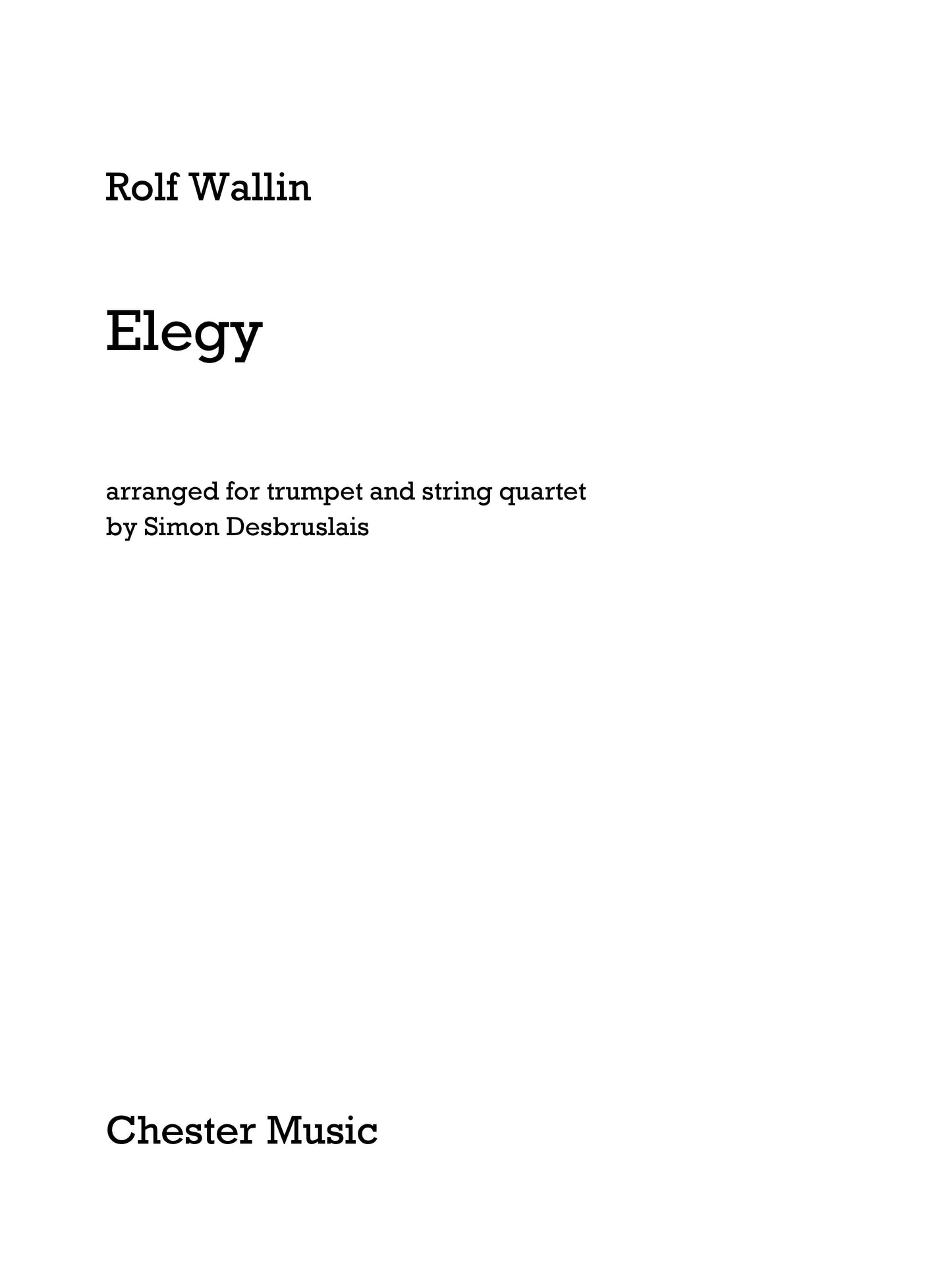 Elegy - Trumpet/String Quartet de Rolf Wallin, Partition + parties pour trompette et Quatuor à cordes