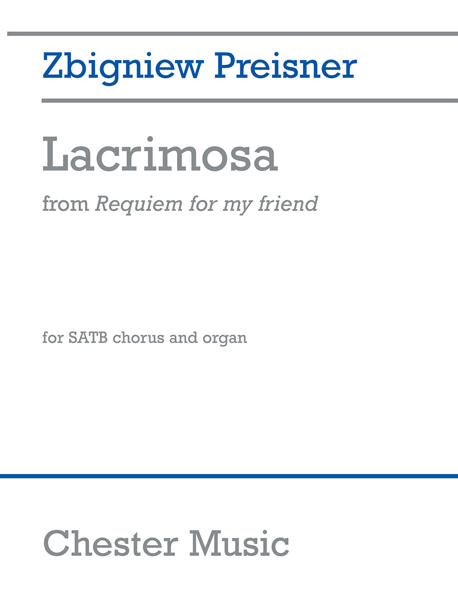 Lacrimosa (Requiem For My Friend) de Zbigniew Preisner, Partition chorale pour voix de soprano et SATB et Orgue