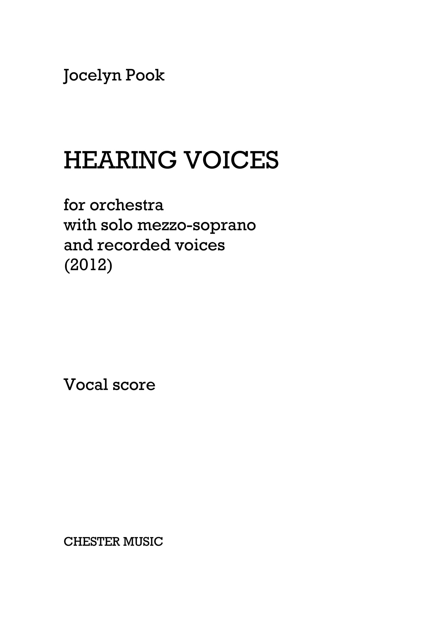 Hearing Voices de Jocelyn Pook, Livre pour voix de mezzo-soprano et Piano