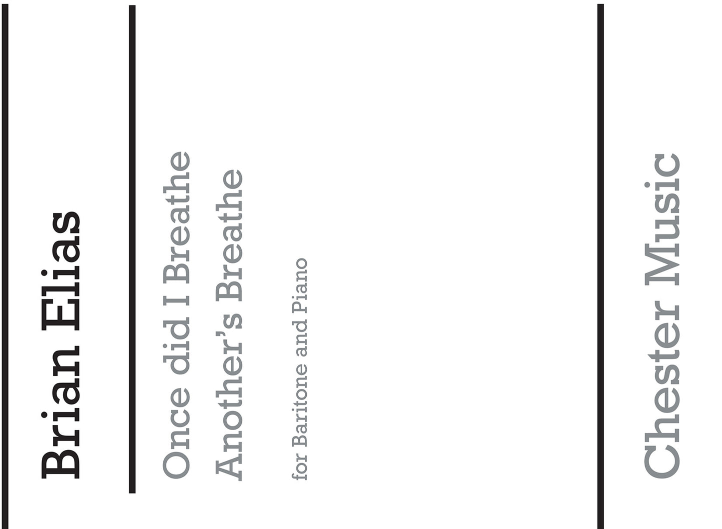 Once Did I Breathe Another's Breath de Brian Elias, Livre pour voix de baryton et Piano