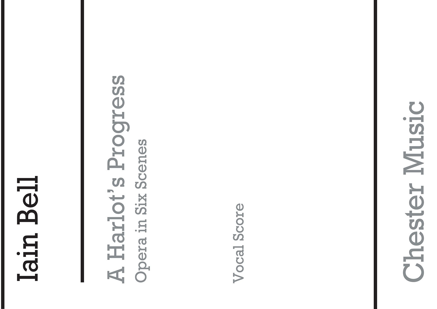 A Harlot's Progress de Iain Bell, Réduction pour piano pour sATB et Piano