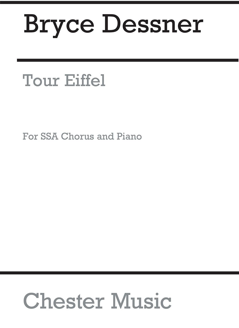 Tour Eiffel de Bryce Dessner, Partition chorale pour sSA and Piano