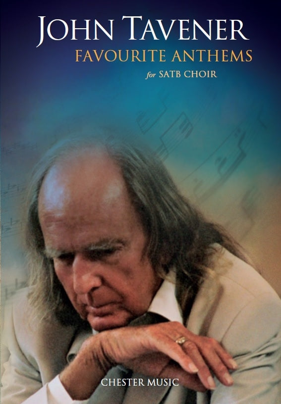 Favourite Anthems de John Tavener, Livre pour sATB