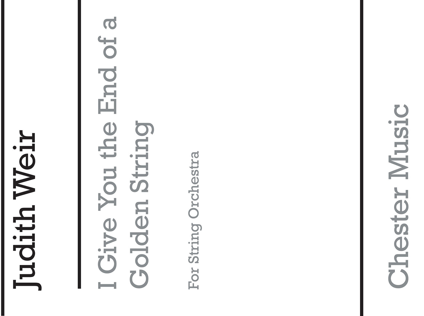 I Give You The End Of A Golden String de Judith Weir, Partition d'étude pour orchestre à cordes