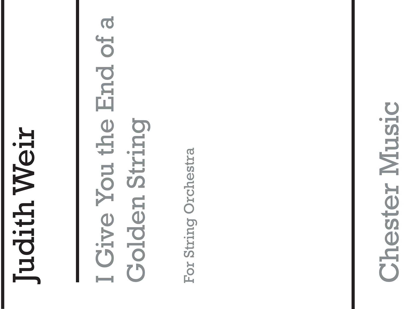 I Give You The End Of A Golden String de Judith Weir, Partition d'étude pour orchestre à cordes