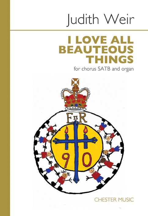 Judith Weir: I Love All Beauteous Things de Judith Weir, Partition chorale pour sATB et Orgue