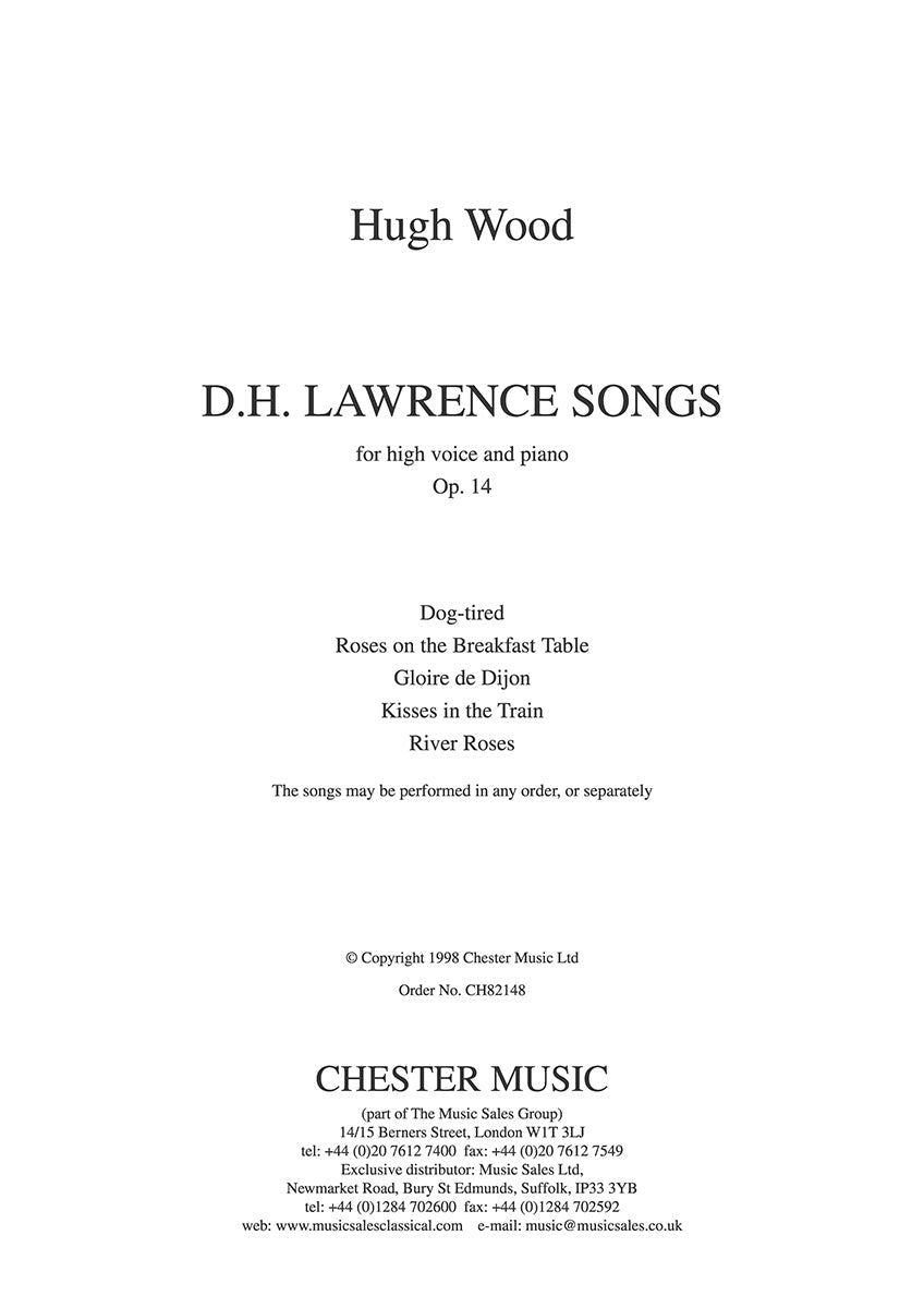 D.H. Lawrence Songs Op.14 de Hugh Wood, Livre pour voix aiguë et Piano