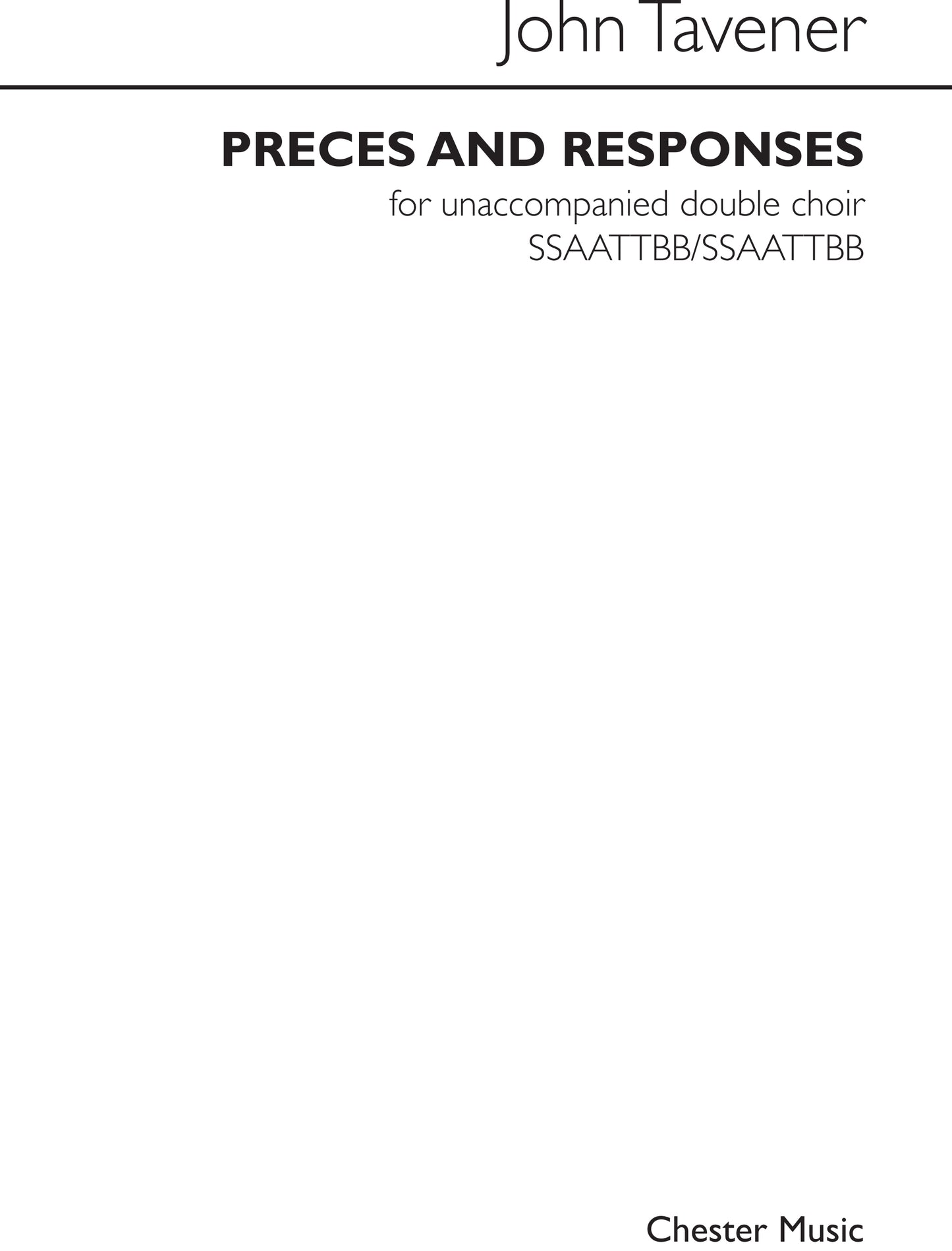 Preces And Responses de John Tavener, Partition pour sATB