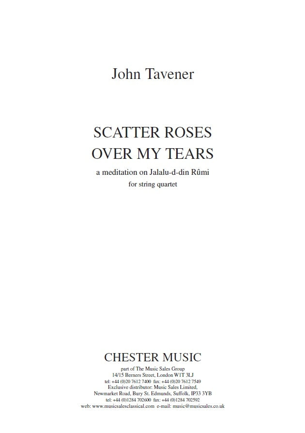Scatter Roses Over My Tears de John Tavener, Partition pour quatuor à cordes
