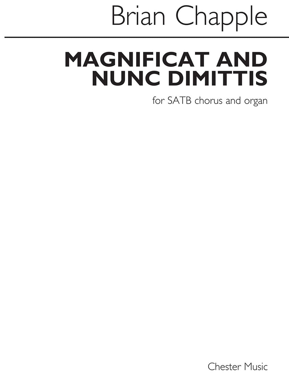 Magnificat And Nunc Dimittis de Brian Chapple, Réduction pour piano pour sATB et Orgue