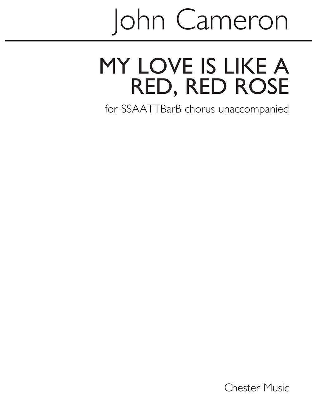 My Love Is Like A Red, Red Rose de John Cameron, Partition chorale pour sATBARB