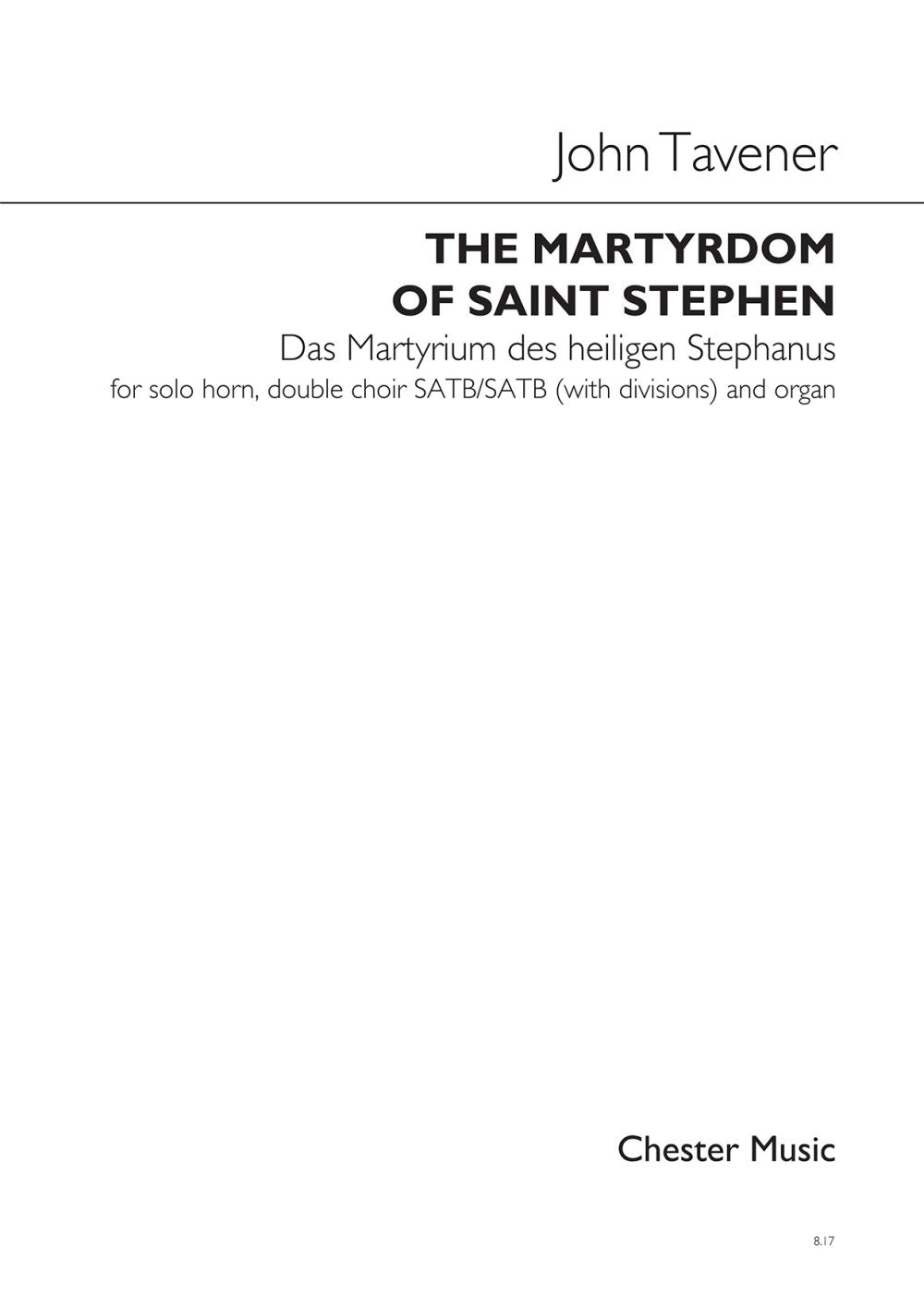 The Martydom Of St. Stephen de John Tavener, Partition pour sATB et Cor et Orgue