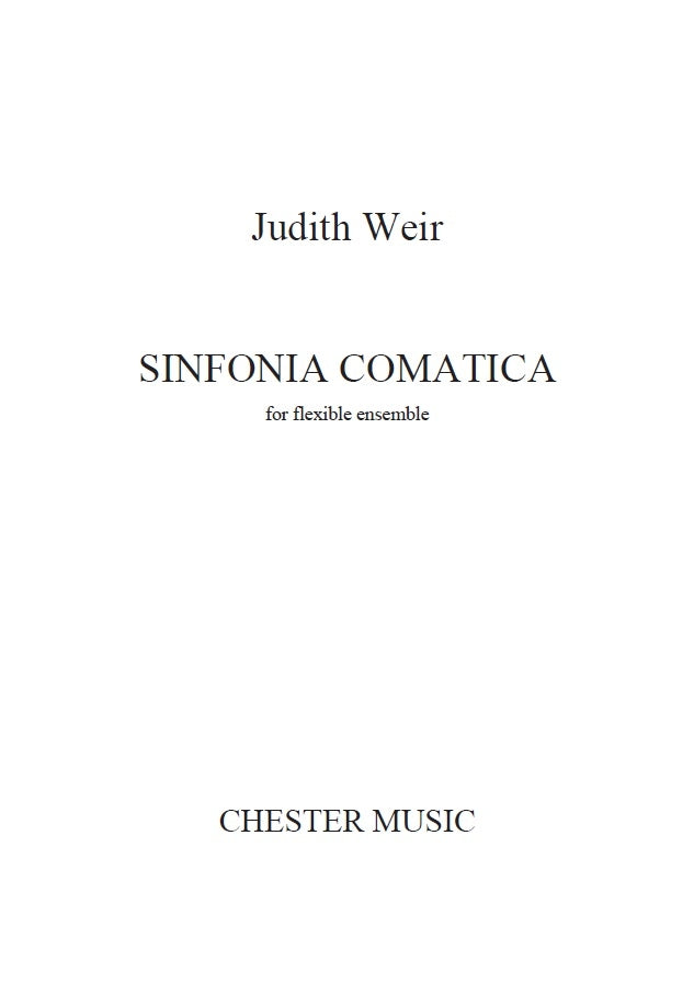Judith Weir: Sinfonia Comatica de Judith Weir, Partition + parties pour ensemble flexible à 7 voix