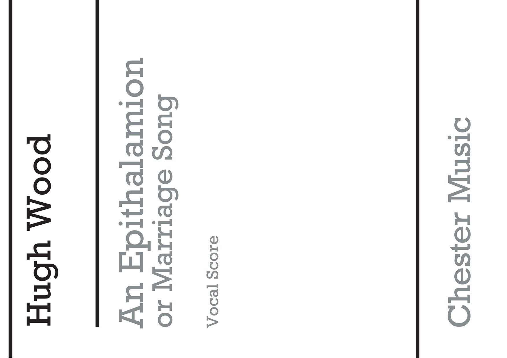 An Epithalamion, Or Marriage Song (Vocal Score) de Hugh Wood, Réduction pour piano pour sATB et Piano