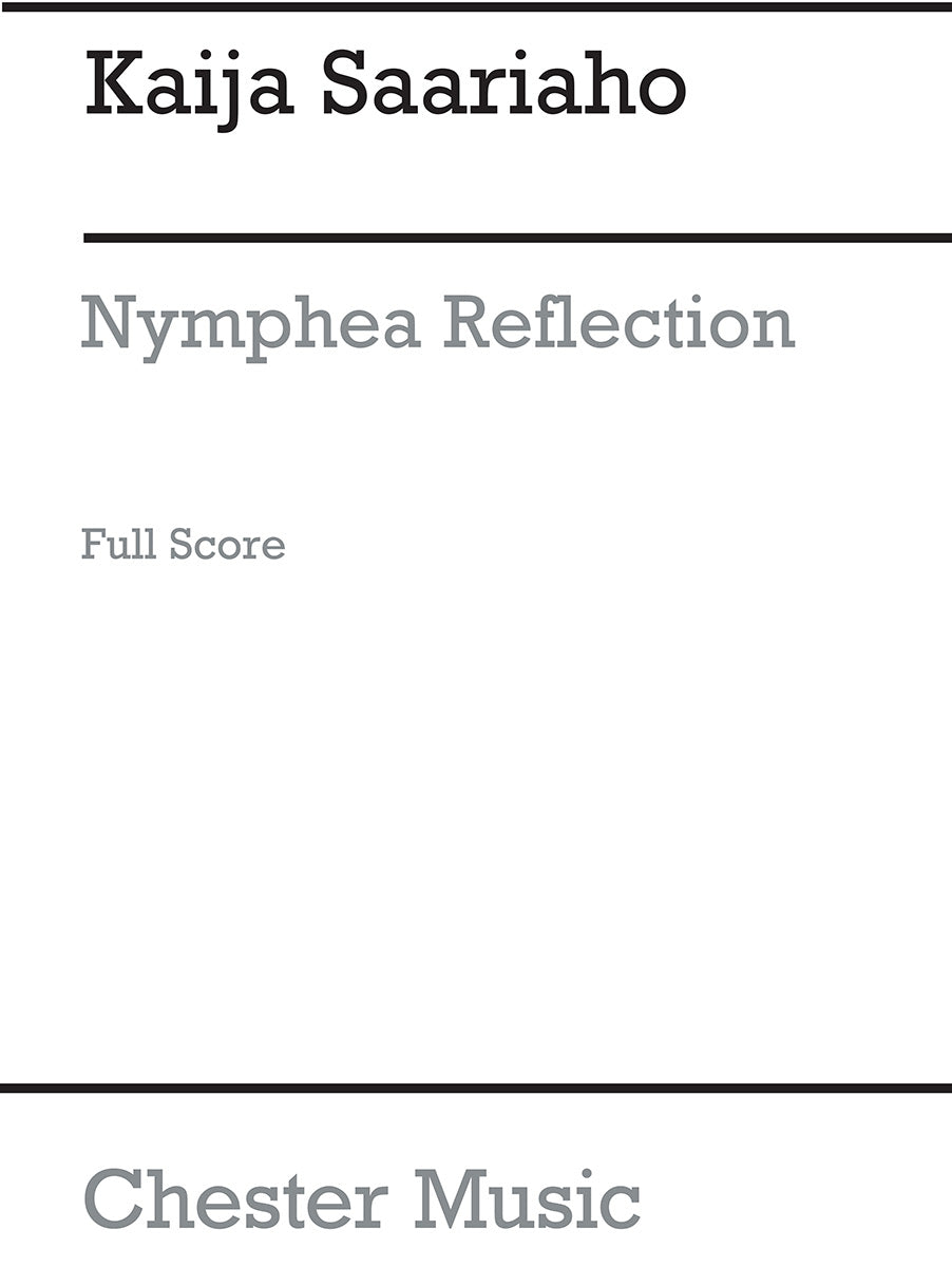 Kaija Saariaho: Nymphea Reflection de Kaija Saariaho, Partition pour orchestre à cordes