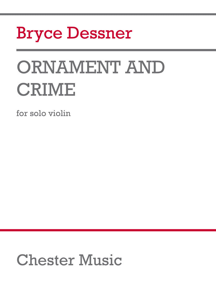 Ornament and Crime de Bryce Dessner, Livre pour violon