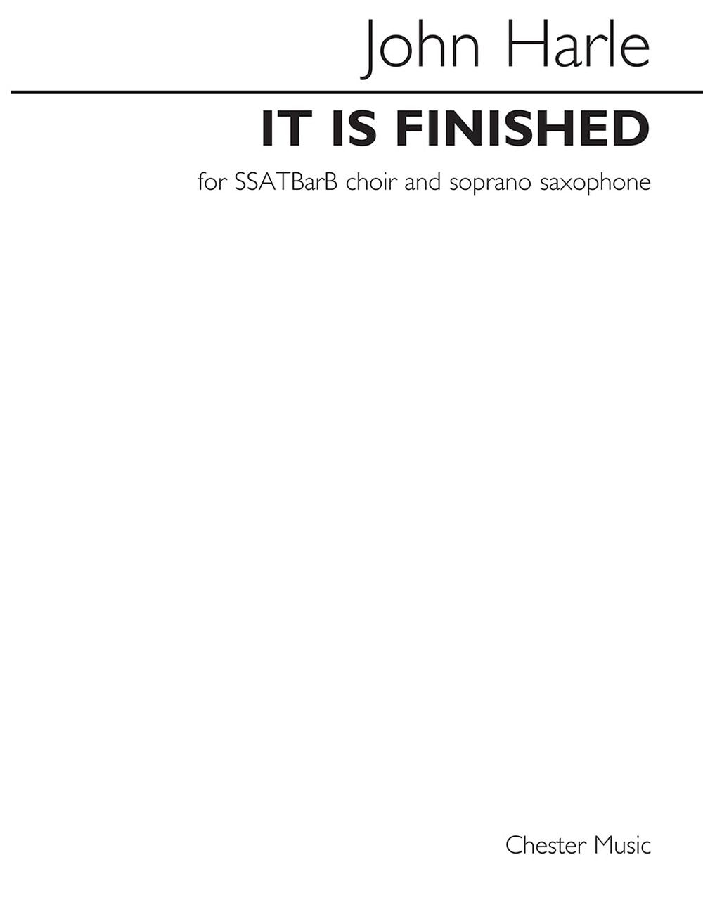 It Is Finished de John Harle, Partition chorale pour sATBB et Saxophone soprano