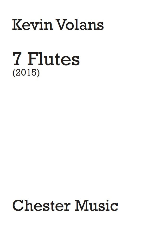 Seven Flutes de Kevin Volans, Partition + parties pour septuor de flûtes