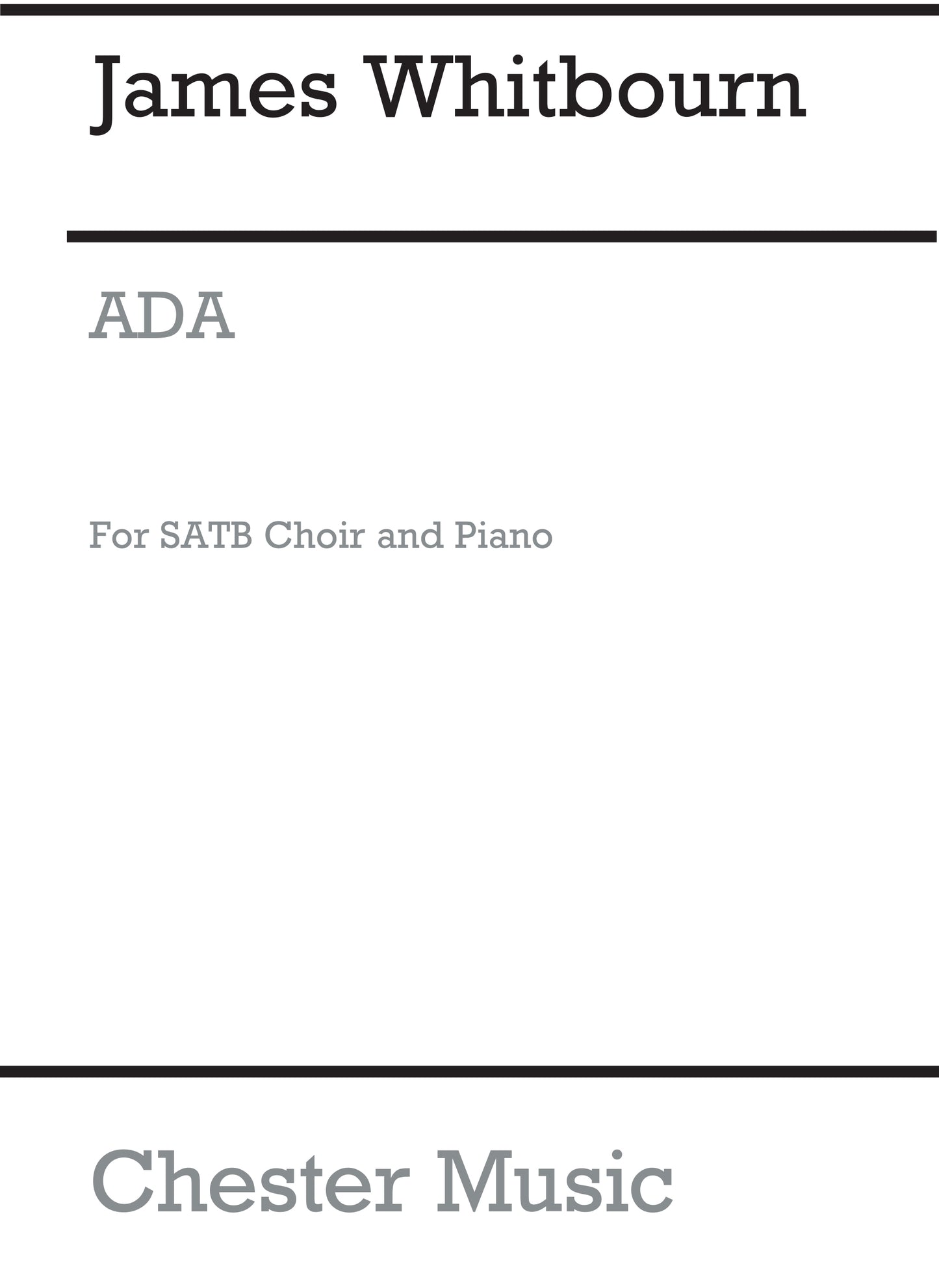 Ada de James Whitbourn, Partition chorale pour sATB et Piano