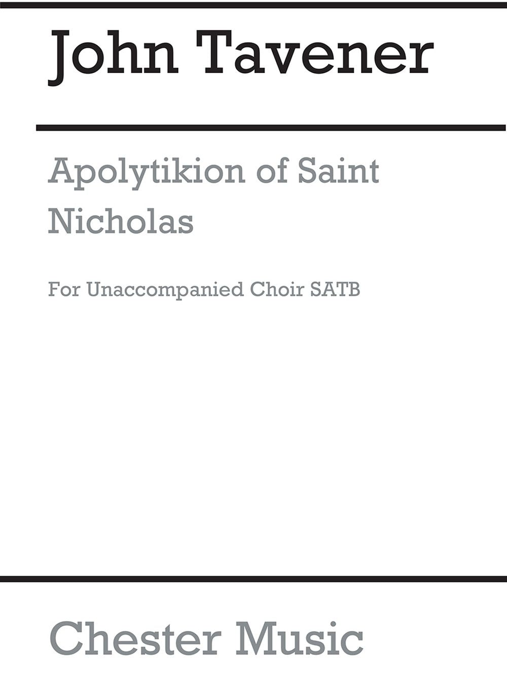 Apolytikion Of Saint Nicholas de John Tavener, Partition chorale pour sATB
