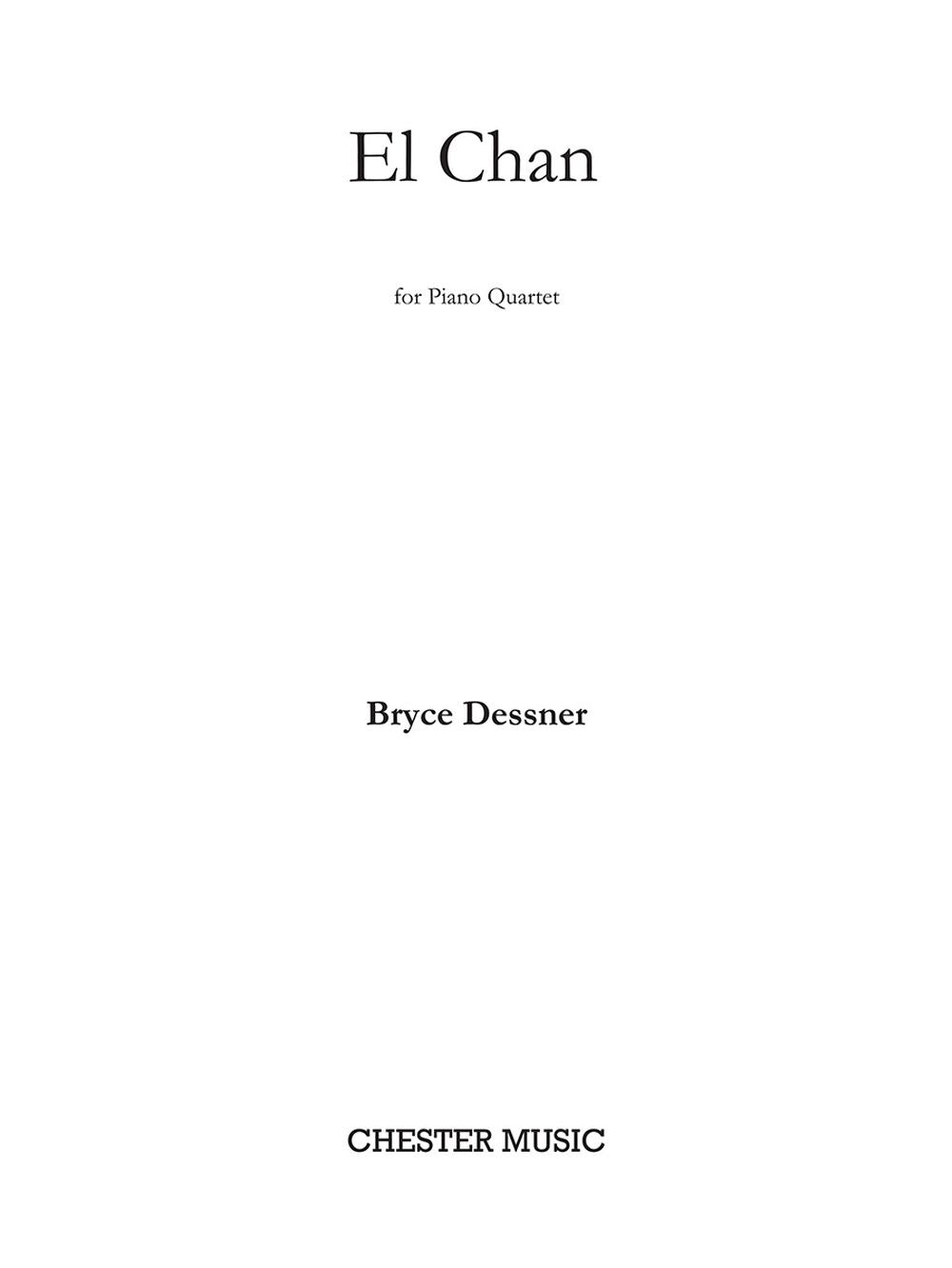Bryce Dessner: El Chan de Bryce Dessner, Partition + parties pour quatuor avec piano