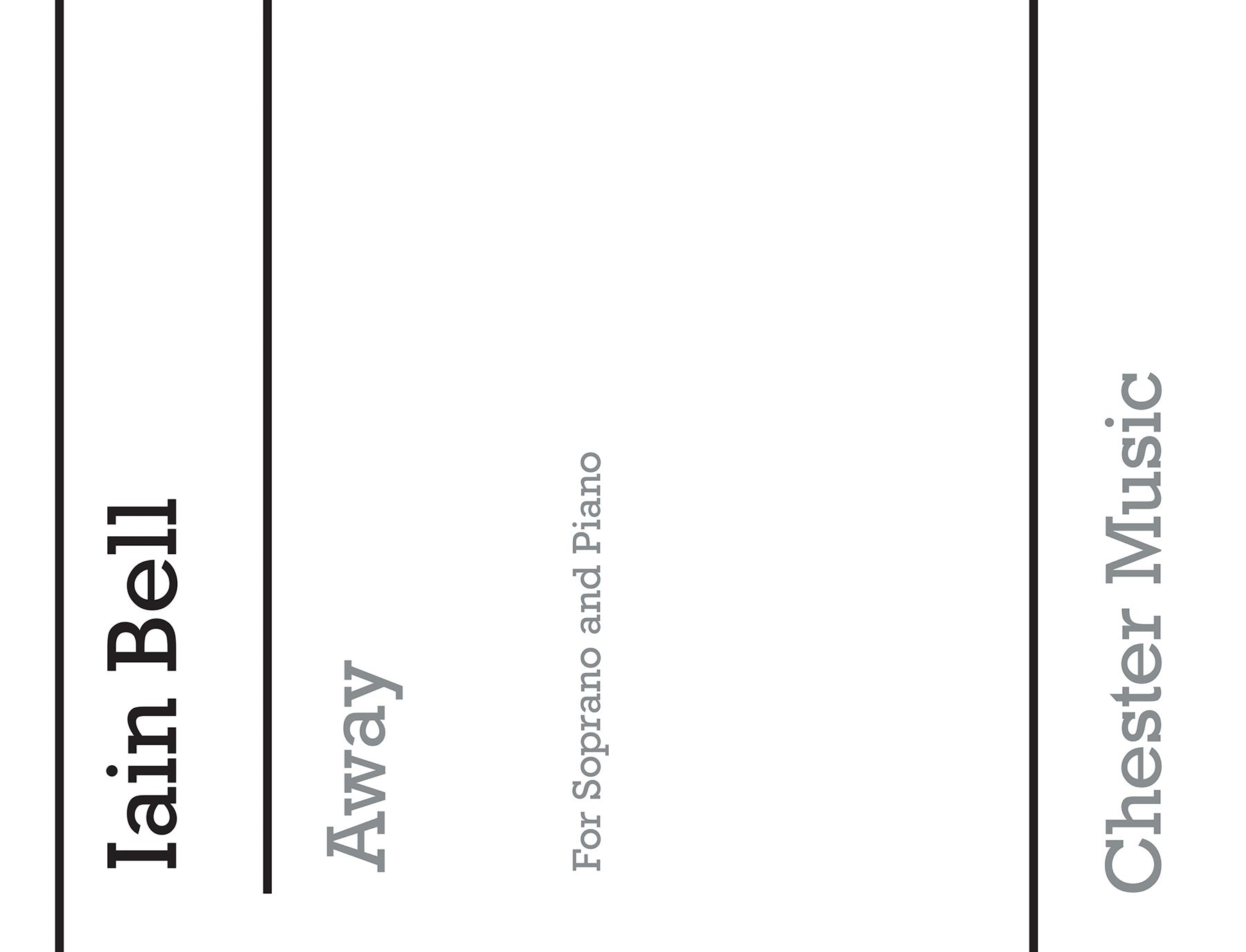Away de Iain Bell, Livre pour voix de soprano et Piano