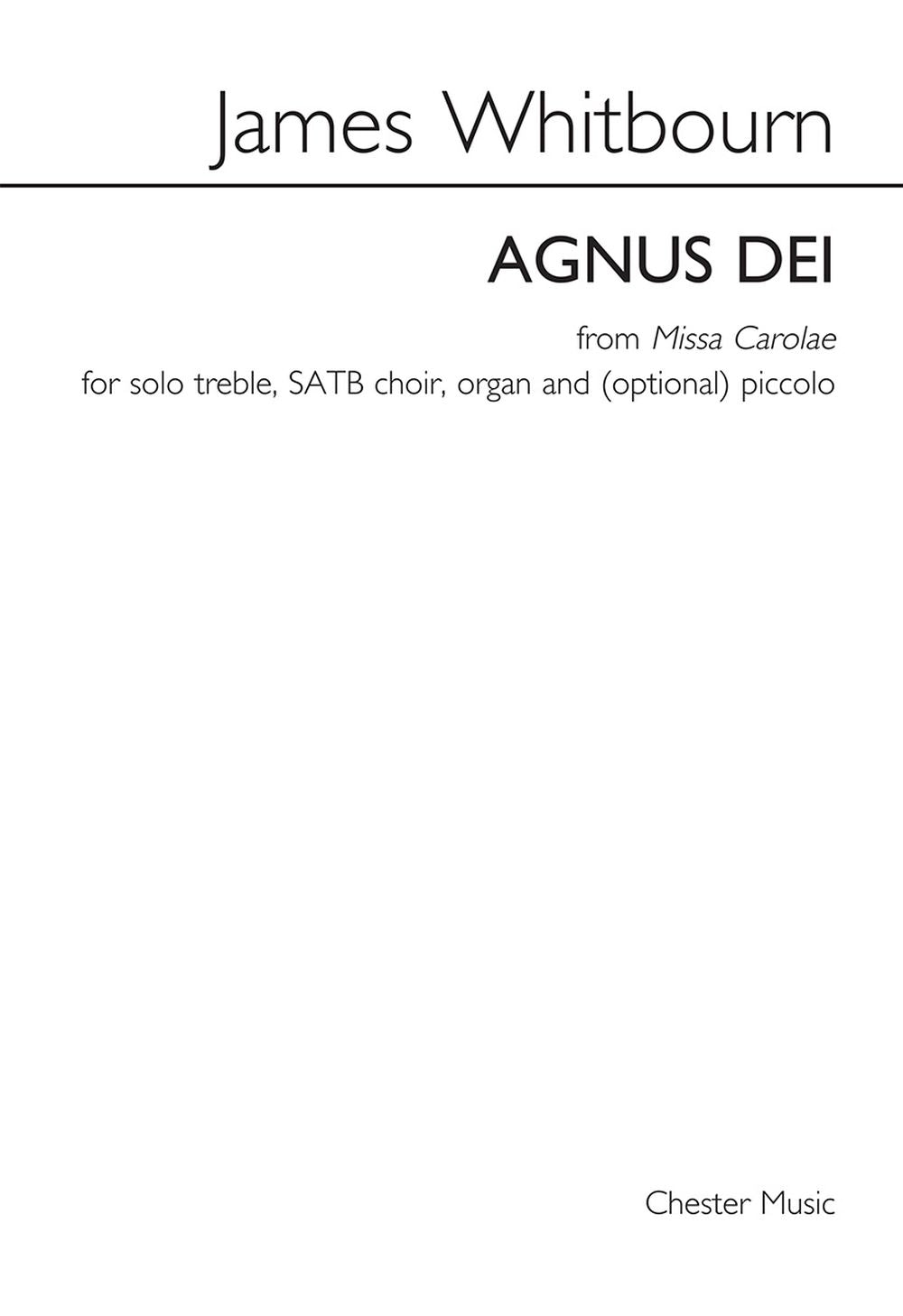 Agnus Dei From Missa Carolae de James Whitbourn, Partition chorale pour flûte à bec alto et SATB et Orgue et Piccolo