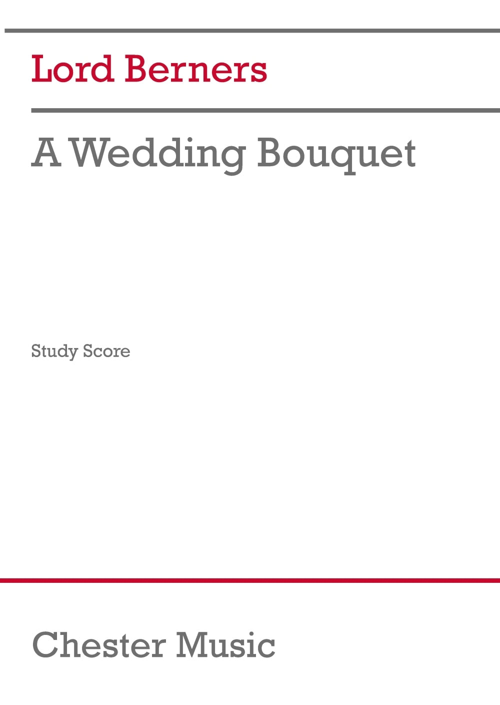 A Wedding Bouquet de Lord Berners, Partition d'étude pour orchestre et Chœur mixte [Narrator]