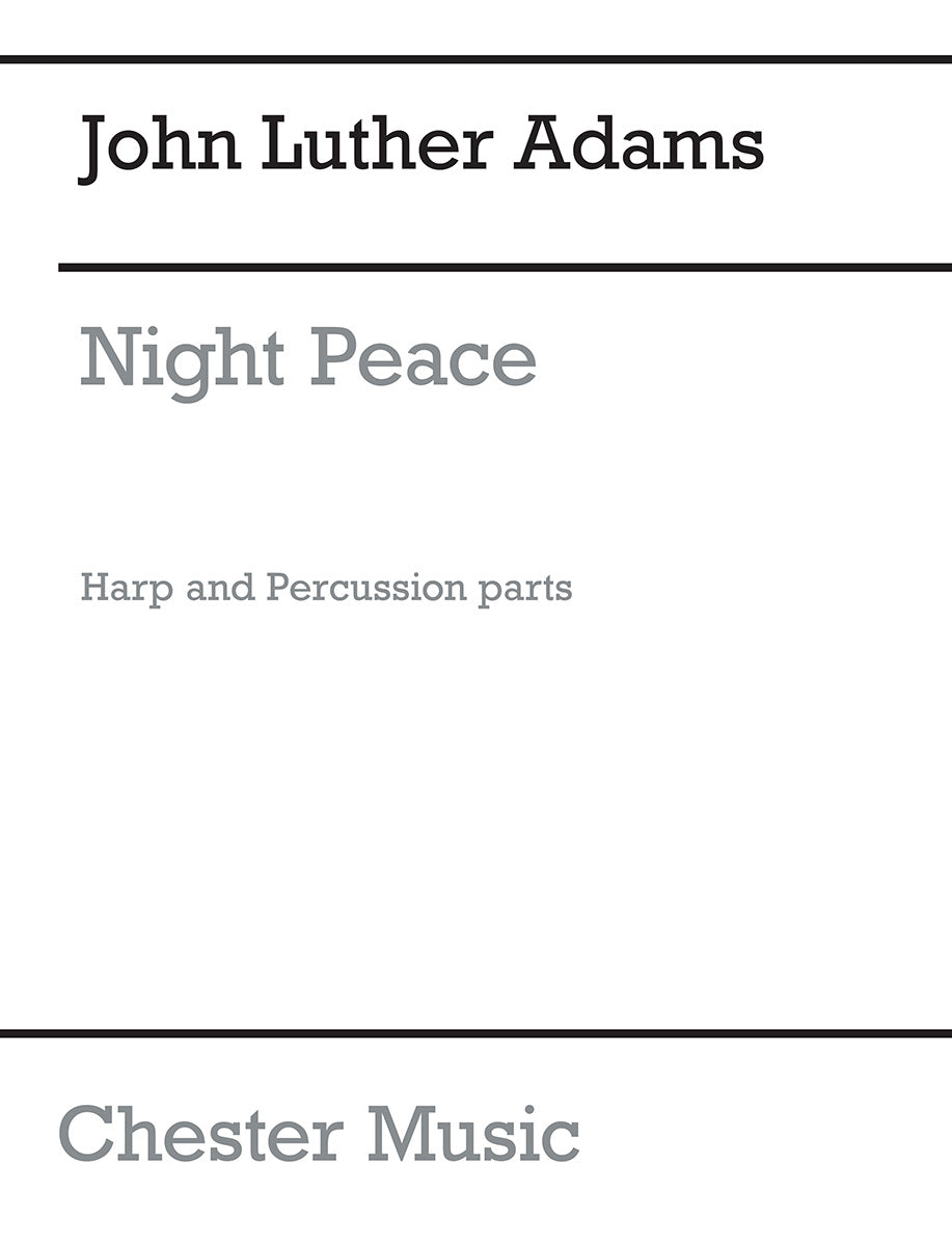 Night Peace de John Luther Adams, Livre pour harpe et Percussion