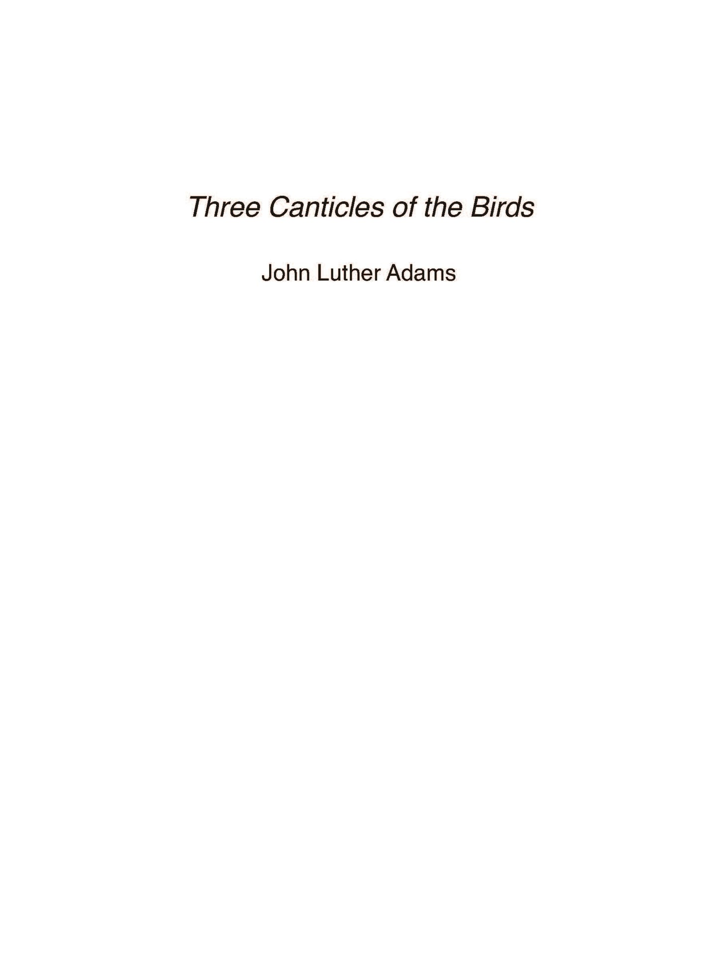 Three Canticles Of The Birds de John Luther Adams, Livre pour piano et Percussion